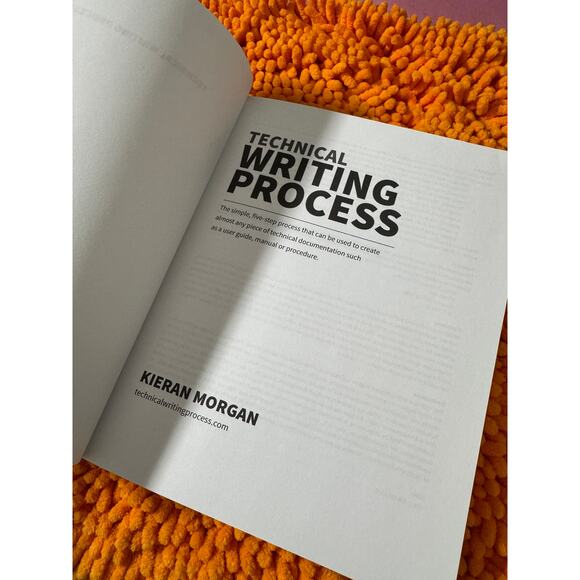 Technical Writing Process Paperback – February 29, 2024 Kieran Morgan - Picture 2 of 4